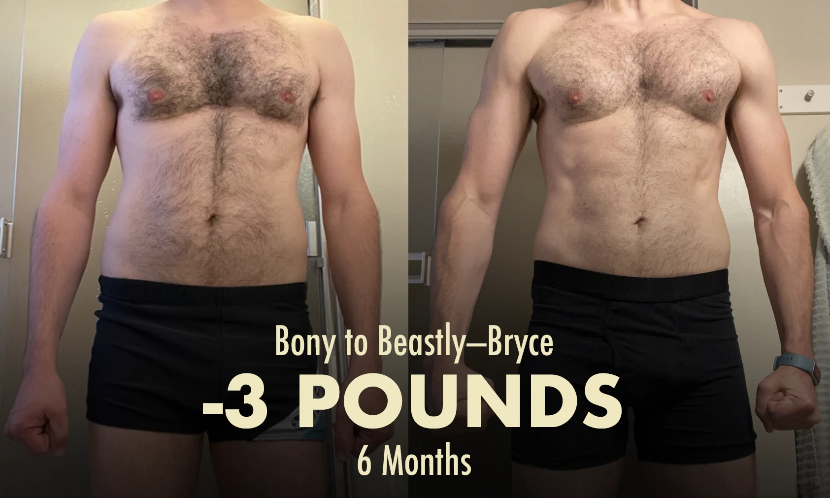 Before and after photo showing Bryce's recomp results from doing the Bony to Beastly Program.